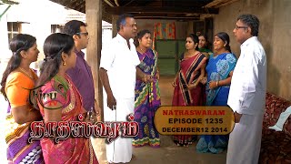 NADHASWARAM  நாதஸ்வரம் Episode  1235 121214 [upl. by Dominick]