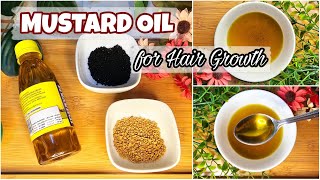 MUSTARD OIL for HAIR GROWTH  Mustard Oil Benefits for Hair [upl. by Aihsenad]