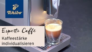 Kaffeestärke individualisieren Kaffeevollautomat quotEsperto Caffèquot  Tchibo [upl. by Levitan]