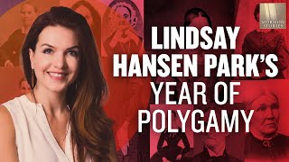 Lindsay Hansen Parks Year of Polygamy  Mormon Stories Ep 551 [upl. by Mildred]