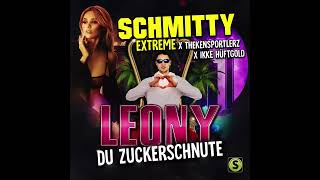 Schmitty Extreme Thekensportlerz Ikke Hüftgold  Leony Du Zuckerschnute [upl. by Chin]