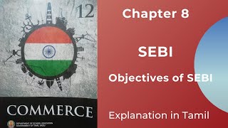 TN State Board  12 Commerce  Chapter 8  SEBI Objectives of SEBI  Tamil [upl. by Falzetta947]