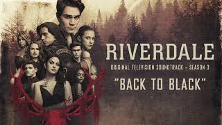 Riverdale Season 3  Back to Black  Riverdale Cast Amy Winehouse Cover Official Video [upl. by Leuneb]