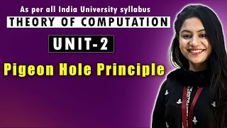 PIGEON HOLE PRINCIPLE  UNIT 2  AKTU  AUTOMATA THEORY TAFL TOC [upl. by Yhtorod]