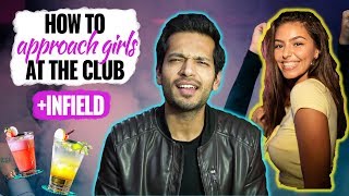 How To Approach Girls At Bars and Clubs How to Night Game INFIELD [upl. by Chiarra]