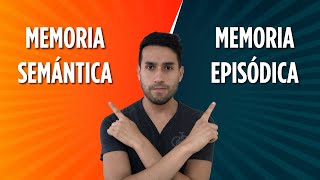 MEMORIA SEMÁNTICA Y MEMORIA EPISÓDICA ✅  Aprender vs Recordar  03 [upl. by Zeugirdor]