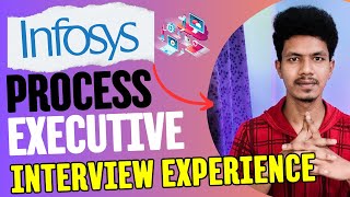 Infosys Process Executive Interview Experience [upl. by Ashford798]