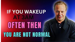 DO YOU WAKE UP BETWEEN 3 AM AND 5 AM LOOK AT WHAT IT MEANS  Joe Dispenza [upl. by Rednaskela]