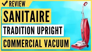 Sanitaire Tradition Upright Bagged Commercial Vacuum SC886F Review [upl. by Iloj211]