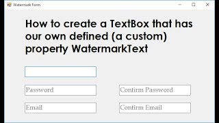 Creating Custom Watermark  Placeholder Textbox in C [upl. by Downing]