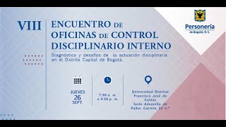 VIII ENCUENTRO DE OFICINAS DE CONTROL DISCIPLINARIO INTERNO [upl. by Methuselah]