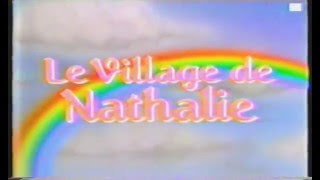 Le Village de NathalieGénérique 3ième Saison 198788 [upl. by Anan]