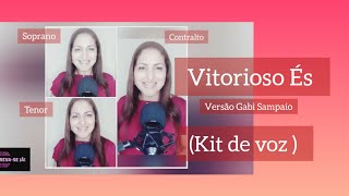 Como cantar Vitorioso És Todas as Vozes Versão Gabi Sampaio [upl. by Maitilde]