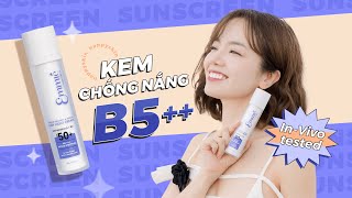 OFFICIAL Mở bán KEM CHỐNG NẮNG B5 🔥Ưu đãi 50🔥 [upl. by Ailsa]