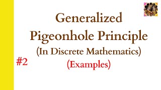 2 Generalized Pigeonhole Principle in Discrete Mathematics Pigeonholeprinciple [upl. by Aicileb120]