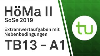 Extremwertaufgaben mit Nebenbedingungen Teil 1 – TU Dortmund Höhere Mathematik II BCIBWMLW [upl. by Leicam]