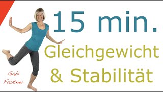 🌱15 min Training für besseres Gleichgewicht und Stabilität  ohne Geräte im Stehen [upl. by Quirita]