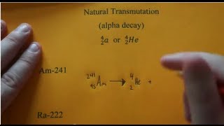 Writing Alpha Decay Nuclear Equations [upl. by Chader]