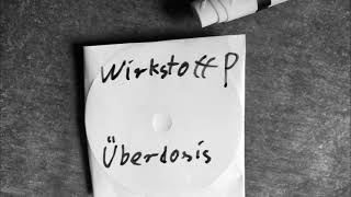 Wirkstoff P  Überdosis Full Album 2021 [upl. by Akemehs]