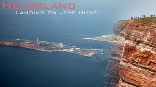 Helgoland  Landing on quotThe Dunequot [upl. by Anahpos]