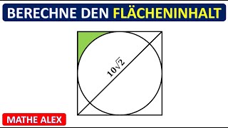 Berechne den Flächeninhalt der grünen Fläche  Quadrat Flächeninhalt  Kreis  Mathe Alex [upl. by Mundford]