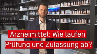 Arzneimittel Prüfung und Zulassung [upl. by Lauree]