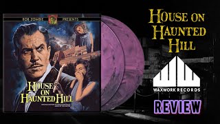 Waxwork Records House on Haunted Hill Original Motion Picture Soundtrack Vinyl Review [upl. by Anilet118]