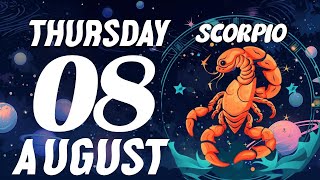 😲 A MIRACLE ON YOUR PATH🙏🙌 SCORPIO ♏❤ HOROSCOPE FOR TODAY August 8 2024 [upl. by Airetak]