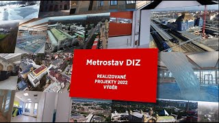 Metrostav DIZ výběr projektů 2022 verze youtube [upl. by Jarrett]