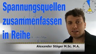 Spannungsquellen zusammenfassen in Reihe [upl. by Tronna]