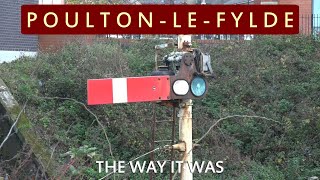 PoultonLeFylde Railway Station amp Signal Box  The Way It Was [upl. by Clywd202]