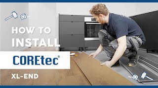 How to Install COREtec® XLEND Flooring Installation Guide [upl. by Loella]