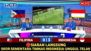 🔴LIVE • TIMNAS INDONESIA VS FILIPINA • KUALIFIKASI PIALA DUNIA 2026 • PUTARAN 2 • Langsung amp Seru [upl. by Ellison]