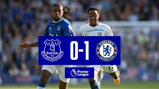 EVERTON 01 CHELSEA  Premier League highlights [upl. by Nosnej]