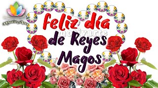 Feliz Día de Reyes Magos💌🎁Reyes magos 2024✨Feliz día de reyes 6 de enero 2024 Te deseo un lindo día [upl. by Kelvin241]