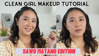 CLEAN GIRL MAKEUP TUTORIAL VERSI SAWO MATANG [upl. by Nagad]