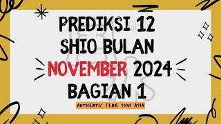 Peruntungan 12 Shio di bulan November 2024 Part 1 [upl. by Nnaihs]