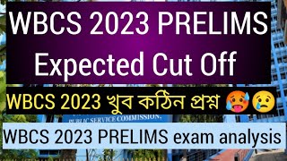 WBCS 2023 PRELIMS Expected Cut off WBCS 2023 prelims analysis wbcs 2023 prelims wbcs 2023 WBCS [upl. by Suivatram]