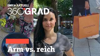 Zwischen Luxus und Not Arm und reich in Stuttgart  SWR Aktuell 360 Grad [upl. by Yzzik]