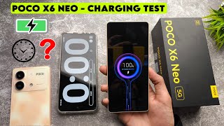 POCO X6 Neo Charging Test 0 to 100 Timing amp Heating  POCO X6 Neo 5g Battery Charging Timing [upl. by Ahseya]