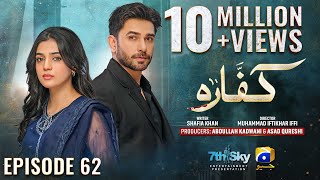 Kaffara Episode 62  Eng Sub  Ali Ansari  Laiba Khan  Zoya Nasir  25th September 2024 [upl. by Latnahs29]