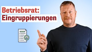 Die wichtigsten Fragen zum Mitspracherecht des Betriebsrats bei der Eingruppierung von Mitarbeitern [upl. by Hattie]