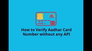 How to Verify Aadhar Card Number without any API [upl. by Ahsikyt415]