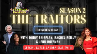 The Traitors US Season 2 Ep 5 Recap  Reality After Show with guest Sandra DiazTwine [upl. by Marek409]