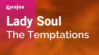 Lady Soul  The Temptations  Karaoke Version  KaraFun [upl. by Reinwald]