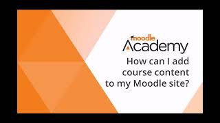 How can I add course content to my Moodle site [upl. by Nahshunn907]