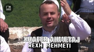 Xhafer Ahmetaj  REXH MEHMETI Jam Krasniq [upl. by Tterrab]