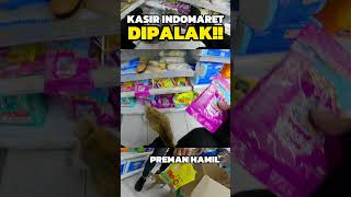 KASIR INDOMARET DIPALAK IBU HAMIL [upl. by Eamanna595]