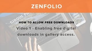 Allow free downloads  Video 1 Enabling free digital downloads in gallery access  Zenfolio Classic [upl. by Selfridge188]