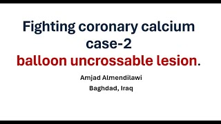 balloon non crossable lesion [upl. by Dunkin]